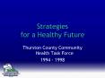 Strategies for a Healthy Future PowerPoint PPT Presentation