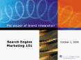Search Engine Marketing 101 PowerPoint PPT Presentation