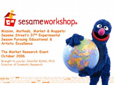 Mission, Methods, Market