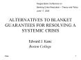 ALTERNATIVES TO BLANKET GUARANTEES FOR RESOLVING A SYSTEMIC CRISIS PowerPoint PPT Presentation