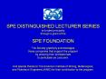 SPE%20DISTINGUISHED%20LECTURER%20SERIES PowerPoint PPT Presentation