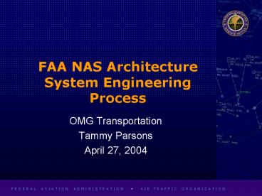 FAA NAS Architecture System Engineering Process