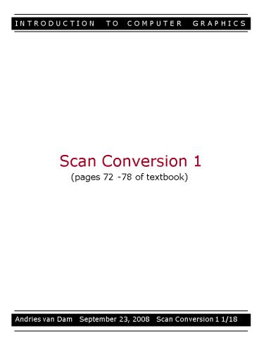 Andries van Dam September 5, 2000 Introduction to Computer Graphics 17