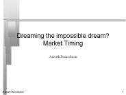 Dreaming the impossible dream? Market Timing