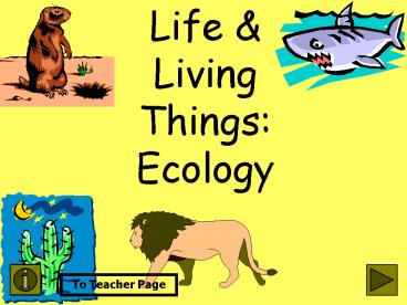 PPT – Life PowerPoint presentation | free to view - id: 315c9-ZmI5Y