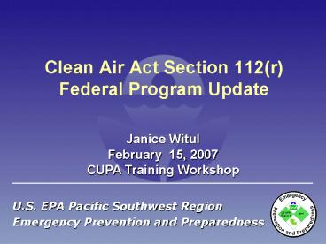 Clean Air Act Section 112r Federal Program Update