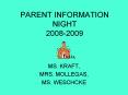 PARENT INFORMATION NIGHT 20082009 PowerPoint PPT Presentation
