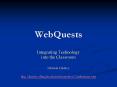 WebQuests PowerPoint PPT Presentation