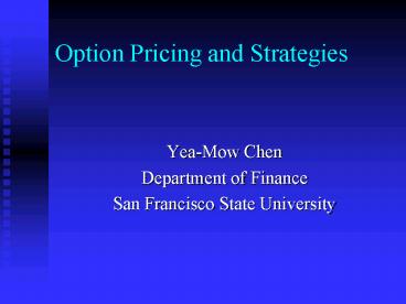 Option Pricing and Strategies