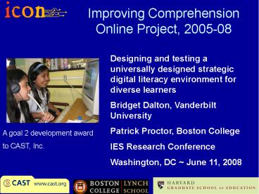 Improving Comprehension Online Project, 2005-08
