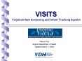 VISITS Virginia Infant Screening and Infant Tracking System PowerPoint PPT Presentation