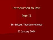 Introduction to Perl Part II