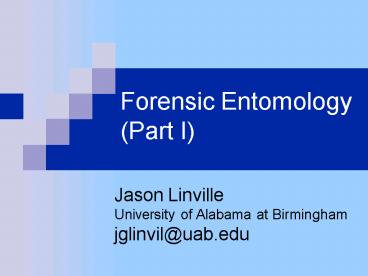 Forensic Entomology Part I