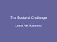 The Socialist Challenge PowerPoint PPT Presentation