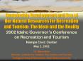 Sustainable Development and Use of Our Natural Resources for Recreation and Tourism: The Ideal and t PowerPoint PPT Presentation