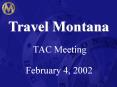 Travel Montana PowerPoint PPT Presentation