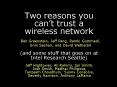 Two reasons you cant trust a wireless network and some stuff that goes on at Intel Research Seattle PowerPoint PPT Presentation