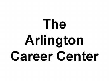 The Arlington Career Center