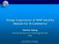 Design Experience of WAP Identity Module for M-Commerce PowerPoint PPT Presentation