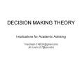 DECISION MAKING THEORY PowerPoint PPT Presentation