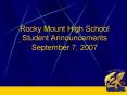 Rocky Mount High School Student Announcements September 7, 2007 PowerPoint PPT Presentation