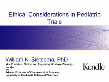Ethical Considerations in Pediatric Trials