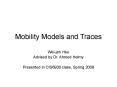 Mobility Models and Traces PowerPoint PPT Presentation