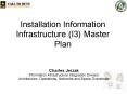 Installation Information Infrastructure I3 Master Plan PowerPoint PPT Presentation