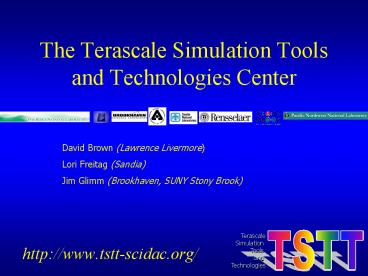 The Terascale Simulation Tools and Technologies Center