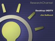 Desktop iHDTV Jim DeRoest