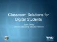 Classroom Solutions for Digital Students PowerPoint PPT Presentation