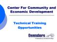 Center For Community and Economic Development PowerPoint PPT Presentation