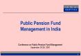 Public Pension Fund Management in India PowerPoint PPT Presentation