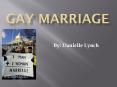 Gay Marriage PowerPoint PPT Presentation