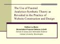 The Use of Faceted AnalyticoSynthetic Theory as Revealed in the Practice of Website Construction and PowerPoint PPT Presentation