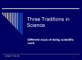 Three Traditions in Science PowerPoint PPT Presentation