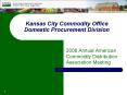Kansas City Commodity Office Domestic Procurement Division PowerPoint PPT Presentation