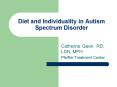 Diet and Individuality in Autism Spectrum Disorder PowerPoint PPT Presentation