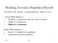 Working Toward a Paperless Payroll PowerPoint PPT Presentation