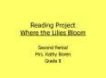 Reading Project Where the Lilies Bloom PowerPoint PPT Presentation