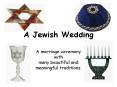A%20Jewish%20Wedding PowerPoint PPT Presentation