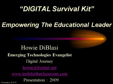 DIGITAL Survival Kit Empowering The Educational Leader
