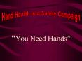 You Need Hands PowerPoint PPT Presentation
