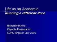 Life as an Academic Running a Different Race