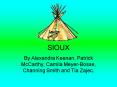 SIOUX PowerPoint PPT Presentation