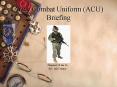 Army Combat Uniform ACU Briefing PowerPoint PPT Presentation