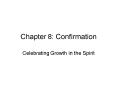 Chapter 8: Confirmation PowerPoint PPT Presentation