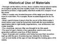 Historical Use of Materials PowerPoint PPT Presentation