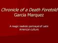 Chronicle of a Death Foretold Garcia Marquez PowerPoint PPT Presentation