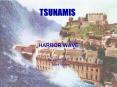TSUNAMIS PowerPoint PPT Presentation